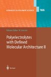 Polyelectrolytes with Defined Molecular Architecture II