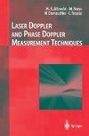 Laser Doppler and Phase Doppler Measurement Techniques