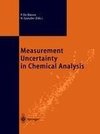 Measurement Uncertainty in Chemical Analysis