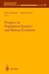 Progress in Population Genetics and Human Evolution