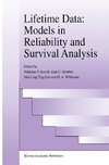 Lifetime Data: Models in Reliability and Survival Analysis