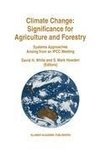 Climate Change: Significance for Agriculture and Forestry