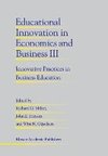 Educational Innovation in Economics and Business III