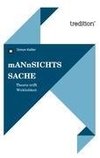 mANnSICHTSSACHE