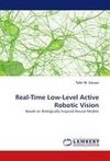 Real-Time Low-Level Active Robotic Vision