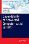 Dependability of Networked Computer-based Systems