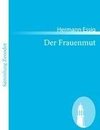 Der Frauenmut