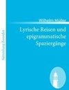 Lyrische Reisen und epigrammatische Spaziergänge