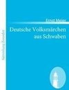 Deutsche Volksmärchen aus Schwaben