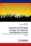 Evolution of Self Help Groups: An Empirical Investigation in India