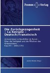 Die Zurückgezogenheit - La Retraite - Deutsch/Französisch