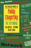 The Collected Works of Paddy Chayefsky