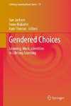 Gendered Choices