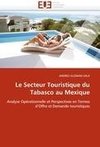 Le Secteur Touristique du Tabasco au Mexique