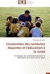 L'évaluation des conduites dopantes et l'éducation à la santé