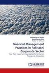 Financial Management Practices in Pakistani Corporate Sector