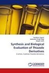 Synthesis and Biological Evaluation of Thiazole Derivatives