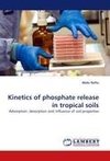 Kinetics of phosphate release in tropical soils