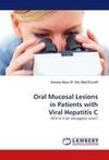 Oral Mucosal Lesions in Patients  with Viral Hepatitis C