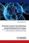 Prostate Cancer Classification using Multispectral Images