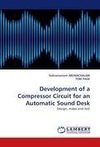 Development of a Compressor Circuit for an Automatic Sound Desk