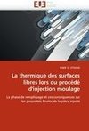 La thermique des surfaces libres lors du procédé d'injection moulage