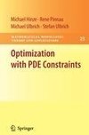 Optimization with PDE Constraints