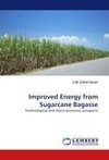 Improved Energy from Sugarcane Bagasse