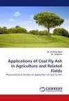 Applications of Coal Fly Ash in Agriculture and Related Fields