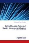 Critical Success Factors of Quality Management System