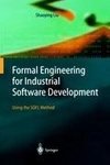 Formal Engineering for Industrial Software Development