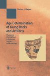 Age Determination of Young Rocks and Artifacts