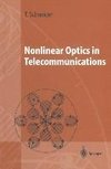 Nonlinear Optics in Telecommunications