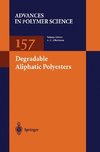 Degradable Aliphatic Polyesters