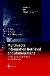 Multimedia Information Retrieval and Management