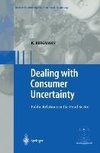 Dealing with consumer uncertainty