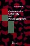 Communication Complexity and Parallel Computing