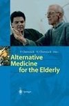 Alternative Medicine for the Elderly