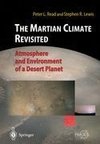 The Martian Climate Revisited