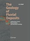 The Geology of Fluvial Deposits