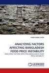 ANALYZING FACTORS AFFECTING BANGLADESH FOOD PRICE INSTABILITY