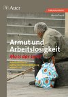 Armut und Arbeitslosigkeit - Muss das sein?