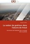 La notion de guérison dans l'oeuvre de Freud