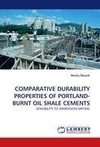 COMPARATIVE DURABILITY PROPERTIES OF PORTLAND-BURNT OIL SHALE CEMENTS