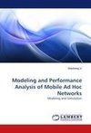 Modeling and Performance Analysis of Mobile Ad Hoc Networks