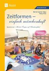 Zeitformen - einfach märchenhaft