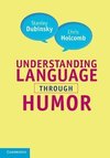 Dubinsky, S: Understanding Language through Humor