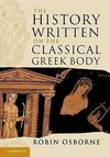 Osborne, R: History Written on the Classical Greek Body