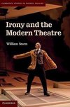 Storm, W: Irony and the Modern Theatre