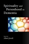 Spirituality and Personhood in Dementia